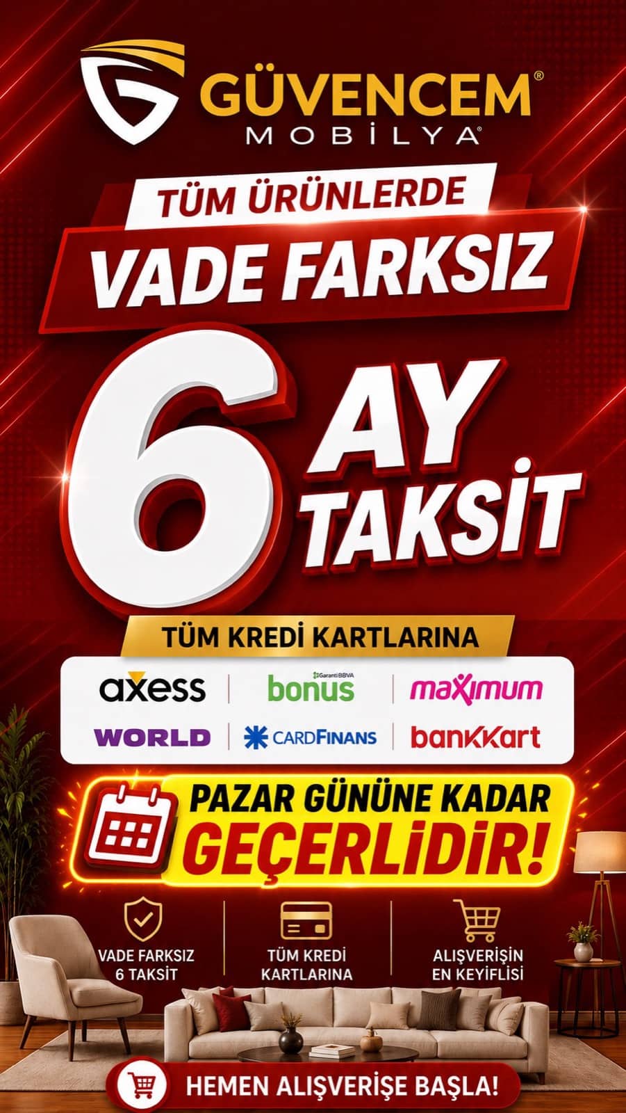 Güvencem Mobilya tüm ürünlerde kredi kartlarına vade farksız 6 ay taksit kampanyası